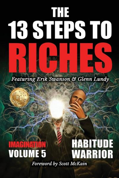 The 13 Steps To Riches - Volume 5