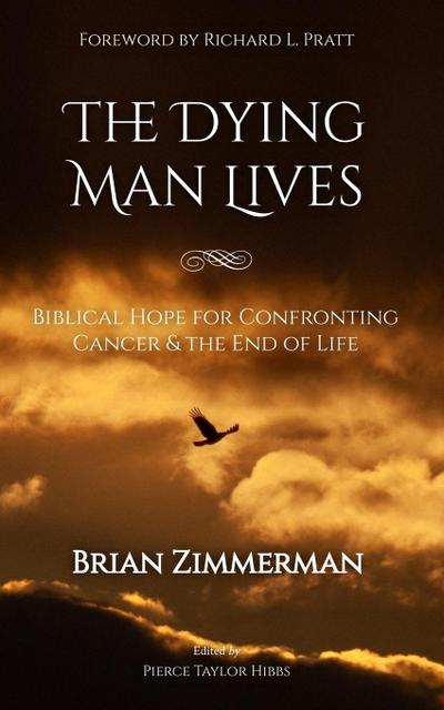 The Dying Man Lives
