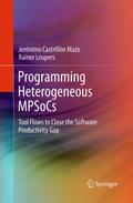 Programming Heterogeneous MPSoCs