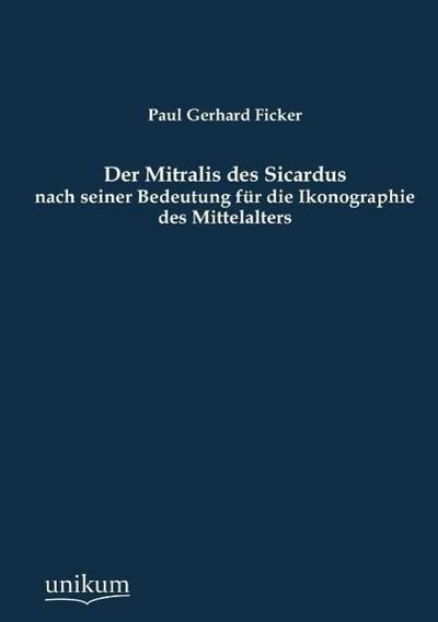 Der Mitralis des Sicardus