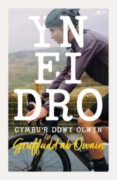 Yn ei Dro - Cymru’r Ddwy Olwyn