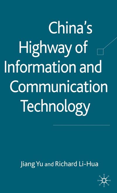 China’s Highway of Information and Communication Technology