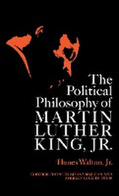 Political Philosophy of Martin Luther King, Jr.