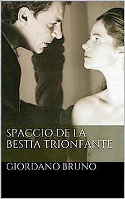 Spaccio De La Bestia Trionfante