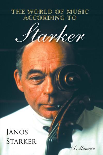 The World of Music According to Starker