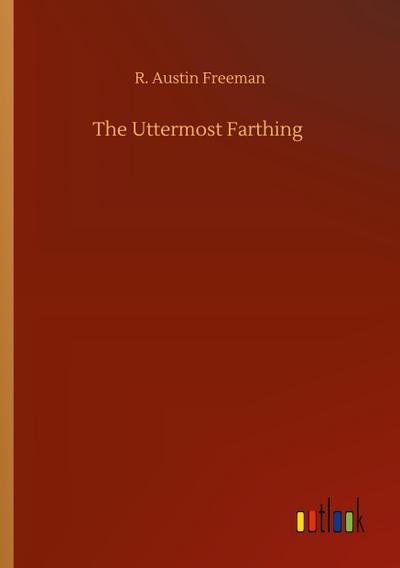 The Uttermost Farthing