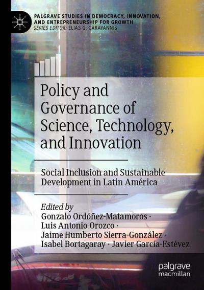 Policy and Governance of Science, Technology, and Innovation