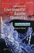 Applications of Environmental Aquatic Chemistry - Eugene R. Weiner