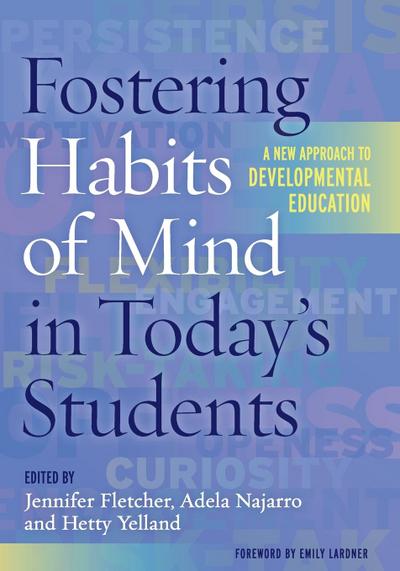 Fostering Habits of Mind in Today’s Students