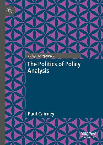 The Politics of Policy Analysis