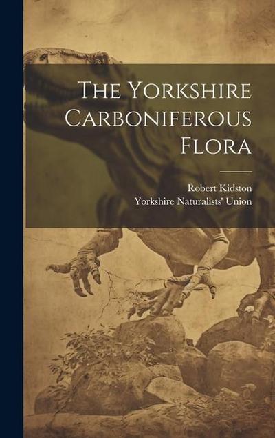 The Yorkshire Carboniferous Flora