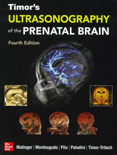 Timor’s Ultrasonography of the Prenatal Brain, Fourth Edition