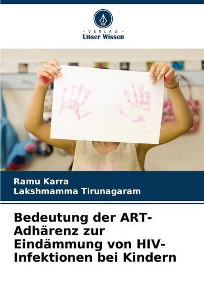 Bedeutung der ART-Adhärenz zur Eindämmung von HIV-Infektionen bei Kindern