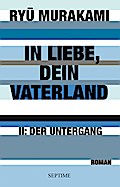 In Liebe, Dein Vaterland II