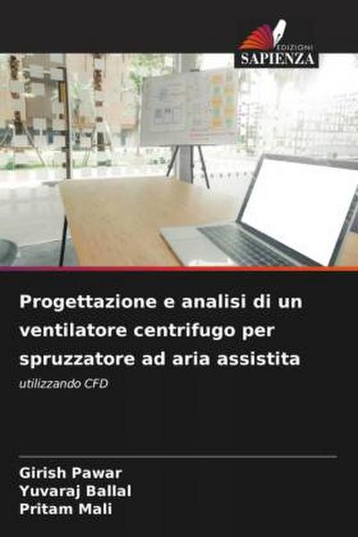Progettazione e analisi di un ventilatore centrifugo per spruzzatore ad aria assistita