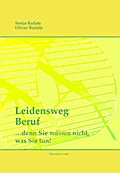 Leidensweg Beruf