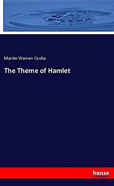 The Theme of Hamlet