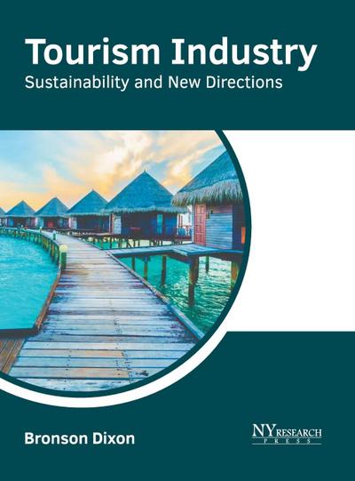 Tourism Industry: Sustainability and New Directions