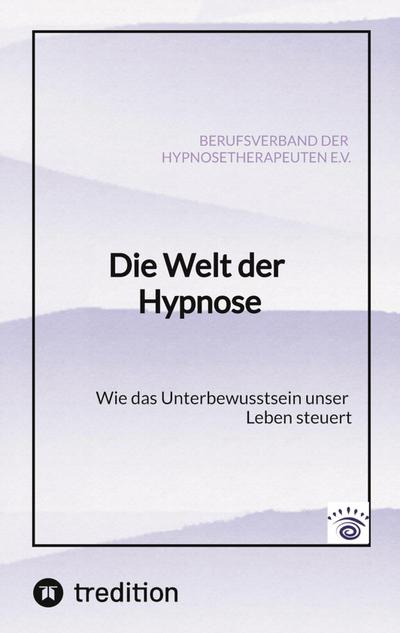 Die Welt der Hypnose