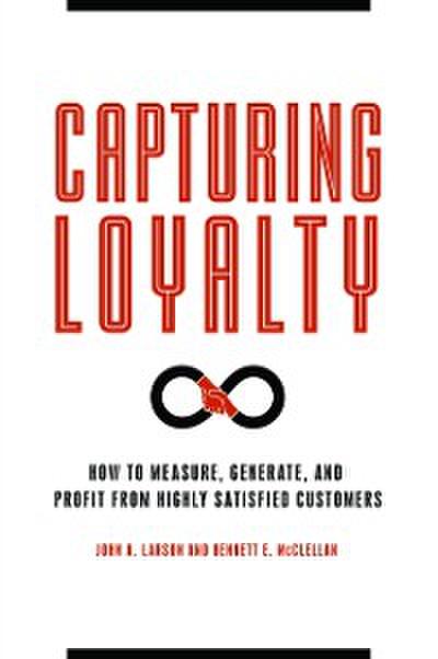 Capturing Loyalty