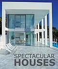 Häuser aussergewöhnliche Architektur. Spectacular Houses: Deutsch-Englisch- Französisch-Niederländisch