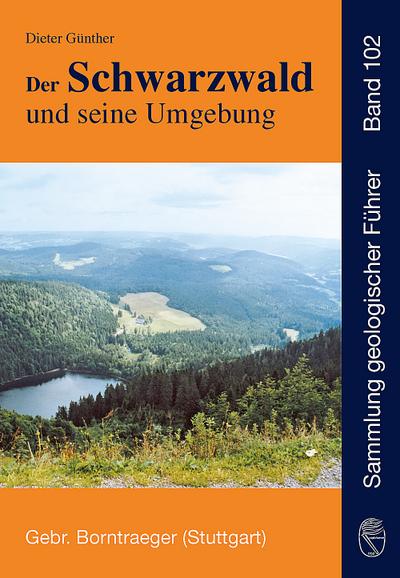 Der Schwarzwald und seine Umgebung