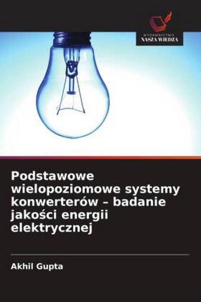 Podstawowe wielopoziomowe systemy konwerterów - badanie jako¿ci energii elektrycznej