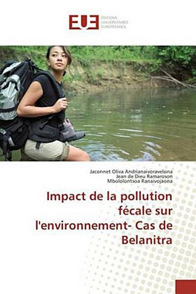 Impact de la pollution fécale sur l’environnement- Cas de Belanitra