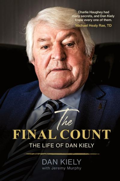 The Final Count - The Life of Dan Kiely