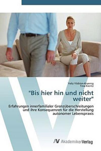 "Bis hier hin und nicht weiter"