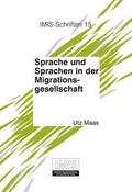 Sprache und Sprachen in der Migrationsgesellschaft