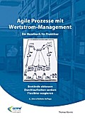 Agile Prozesse mit Wertstrom-Management - Ein Handbuch für Praktiker