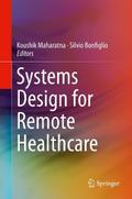 Systems Design for Remote Healthcare