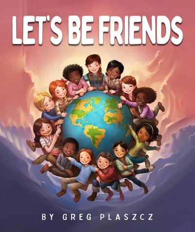 LET’S BE FRIENDS
