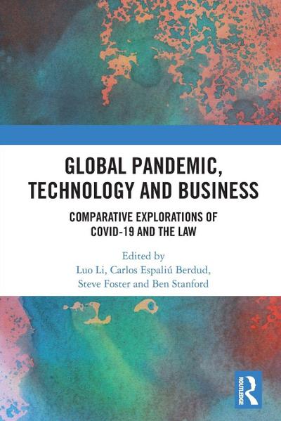 Global Pandemic, Technology and Business