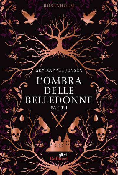 L’ombra delle belledonne. Rosenholm. Nuova ediz.. Vol. 1