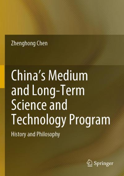 China’s Medium and Long-Term Science and Technology Program