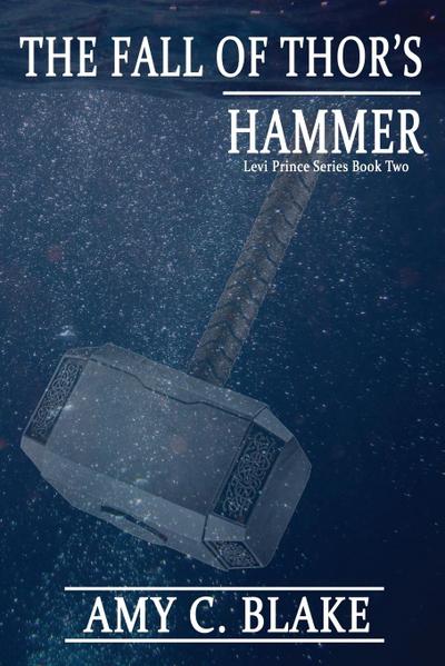 The Fall of Thor’s Hammer