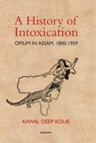 A History of Intoxication