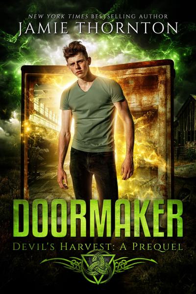Doormaker: Devil’s Harvest (A Short Story Prequel)