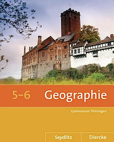 Seydlitz / Diercke Geographie - Ausgabe 2012 für die Sekundarstufe I in Thüringen