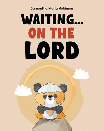 Waiting... on The Lord