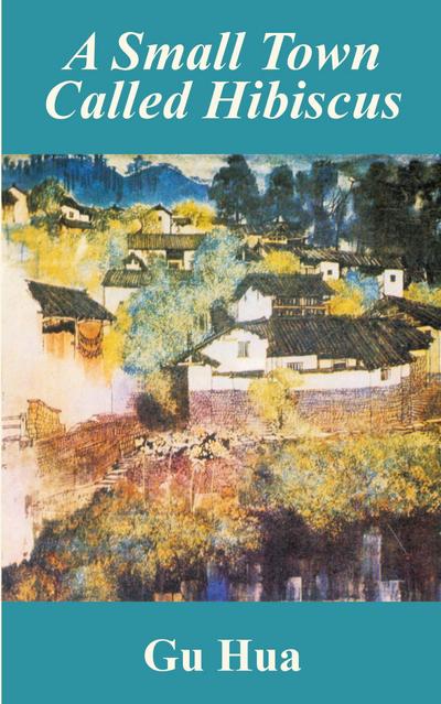 Small Town Called Hibiscus, A