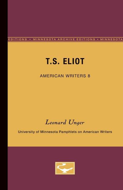 T.S. Eliot - American Writers 8