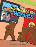 The Gingerbread Homies