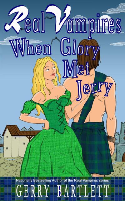 Real Vampires: When Glory Met Jerry (The Real Vampires Series, #13)