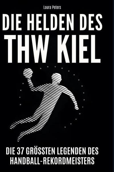 Die Helden des THW Kiel