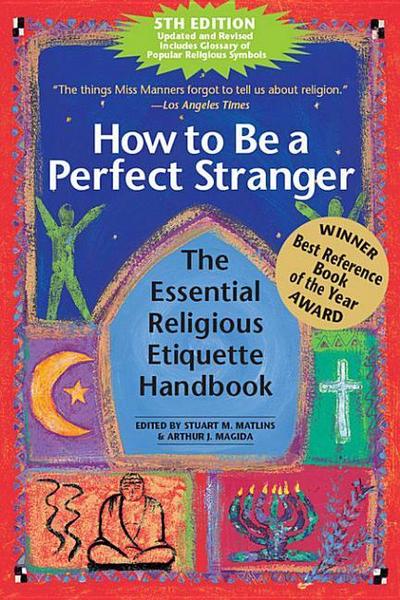 How to Be a Perfect Stranger  (5th Edition)