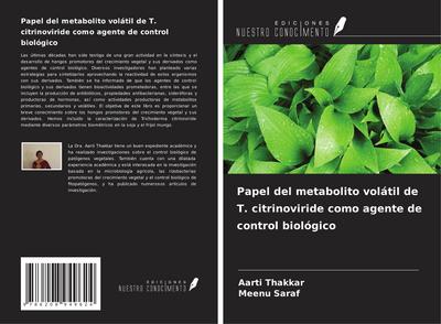 Papel del metabolito volátil de T. citrinoviride como agente de control biológico