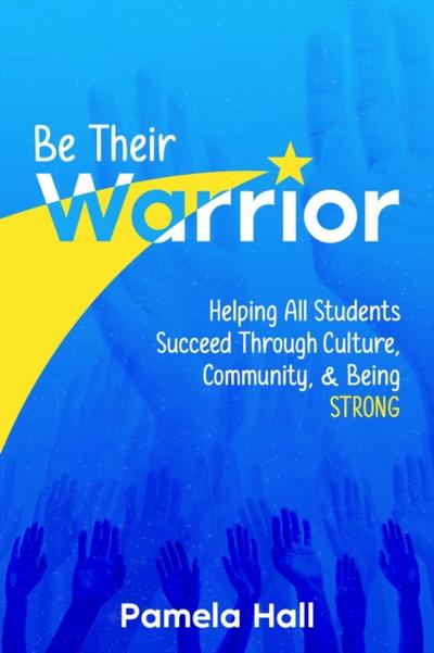 Be Their Warrior